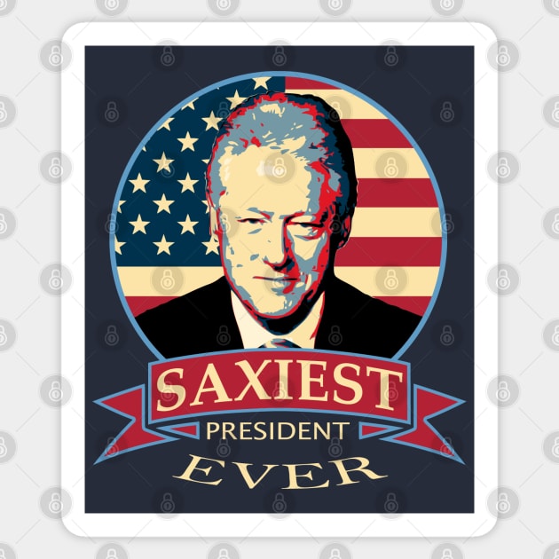 Bill Clinton Saxiest President Ever Pop Art Sticker by Nerd_art